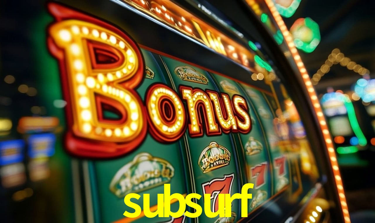 Jogos com bônus e suporte 24h na subsurf